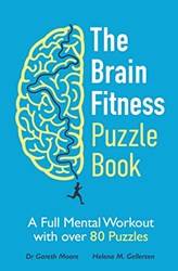 The Brain Fitness Puzzle Book A Full Mental Workout With Over 80 Puzzles