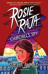 Rosie Raja Churchills Spy