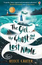 Girl The Ghost And The Lost Name The