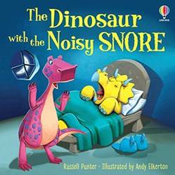 Dinosaur With The Noisy Snore The