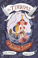 The Tindims Of Rubbish Island