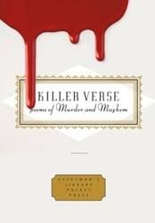 Killer Verse Poems Of Murder And Mayhem