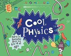 Cool  Cool Physics Filled With Fantastic Facts For Kids of