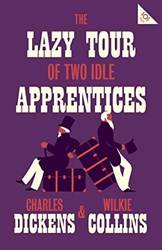 The Lazy Tour Of Two Idle Apprentices