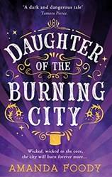 Daughter Of The Burning City