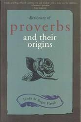 Dictionary Of Proverbs & Their Origins