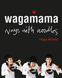 Wagamama - Ways With Noodles