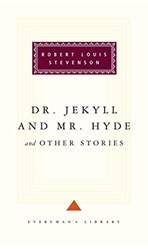 Dr Jekyll And Mr Hyde And Other Stories