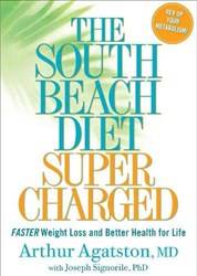 The South Beach Diet Supercharged Faster Weight Loss And Better Health For Life