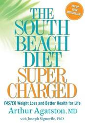 The South Beach Diet Supercharged Faster Weight Loss And Better Health For Life