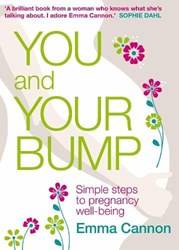 You And Your Bump Simple Steps To Pregnancy Wellbeing