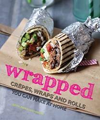 Wrapped Crpes Wraps And Rolls You Can Make At Home