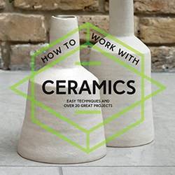 How To  How To Work With Ceramics Easy Techniques And Over