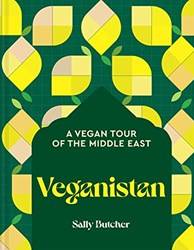 Veganistan A Vegan Tour Of The Middle East NoT-Us NoT-ca