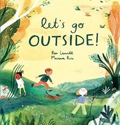 Lets Go Outside]
