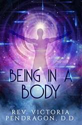 Being In A Body