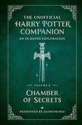 The Unofficial Harry Potter Companion Volume 2 Chamber Of Secrets