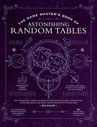 The Game Masters Book Of Astonishing Random Tables