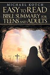 EasY-TO-Read Bible Summary For Teens And Adults