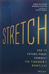 Stretch How To FuturE-Proof Yourself For Tomorrows Workplace