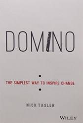 Domino The Simplest Way To Inspire Change