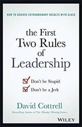 The First Two Rules Of Leadership