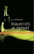 Dialectics Of Defeat