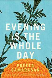 Evening Is The Whole Day