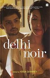 Delhi Noir