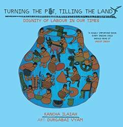 Turning The Pot Tilling The Land