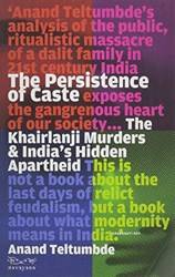 The Persistance Of Caste