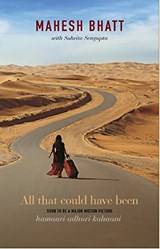 All That Could Have Been (hamari Adhuri Kahani)