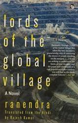Lords Of The Global Village A Novel