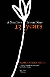 13 Years A Naxalites Prison Diary