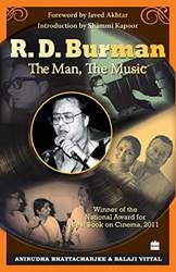 R D Burman - The Man The Music