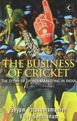 The Business Of Cricket