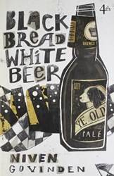 Black Bread White Beer