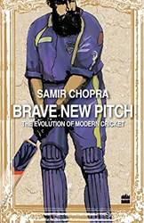 Brave New Pitch The Evolution Of Modern Cricket
