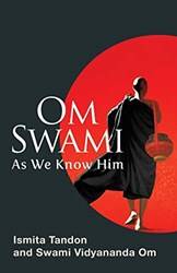Om Swami As We Know Him
