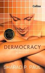 Dermocracy