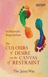 Colours Of Desire On Canvas Of Restraint