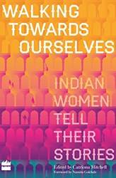 Walking Towards Ourselves