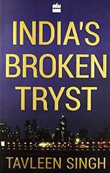 Indias Broken Tryst