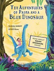 The Adventures Of Padma & Blue Dinosaur