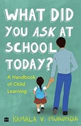 What Did You Ask At School Today Book 2