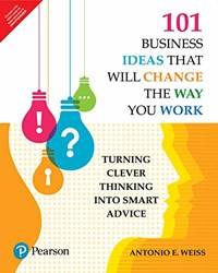 101 Business Ideas That Will Change The Way You Work