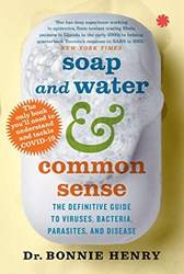 Soap And Water & Common Sense