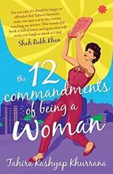 The 12 Commandments Of Being A Woman