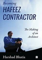 Becoming Hafeez Contractor