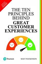 The Ten Principles Behind Great Customer Experiences